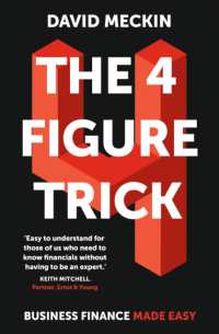 The 4 Figure Trick : Business Finance Made Easy