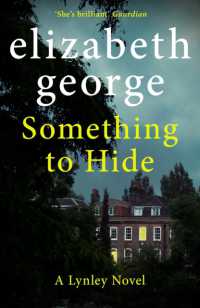 Something to Hide : An Inspector Lynley Novel: 21 (Inspector Lynley)