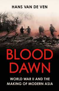 Blood Dawn : World War II and the Making of Modern Asia