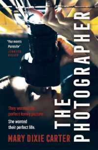 The Photographer : an addictive and gripping new psychological thriller that you won't want to put down for 2021
