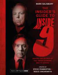 The Insider's Guide to inside No. 9 : Behind the Scenes of the Award Winning BBC TV Series