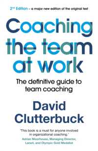 Coaching the Team at Work : The definitive guide to team coaching (2nd edition)