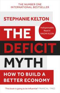 ステファニー・ケルトン『財政赤字の神話』（原書）<br>The Deficit Myth : Modern Monetary Theory and How to Build a Better Economy