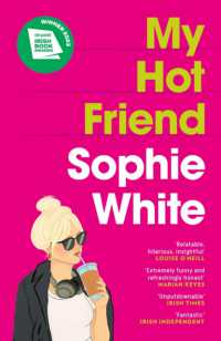 My Hot Friend : A funny and heartfelt novel about friendship from the bestselling author
