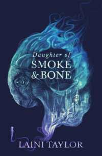 Daughter of Smoke and Bone : Enter another world in this magical SUNDAY TIMES bestseller (Daughter of Smoke and Bone Trilogy)