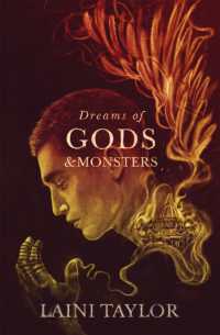 Dreams of Gods and Monsters : The Sunday Times Bestseller. Daughter of Smoke and Bone Trilogy Book 3 (Daughter of Smoke and Bone Trilogy)