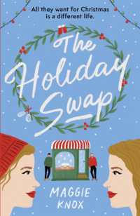 The Holiday Swap : The perfect heartwarming and cosy festive romance for Christmas 2023
