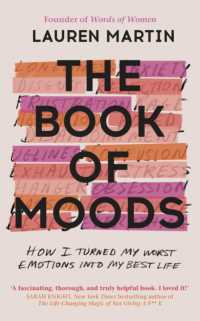 The Book of Moods : How I Turned My Worst Emotions into My Best Life