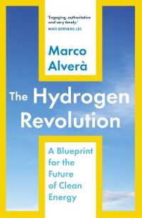 The Hydrogen Revolution : a blueprint for the future of clean energy