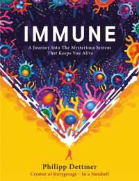 Immune : A journey into the system that keeps you alive - the book from Kurzgesagt