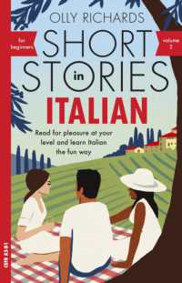 Short Stories in Italian for Beginners - Volume 2 : Read for pleasure at your level, expand your vocabulary and learn Italian the fun way with Teach Yourself Graded Readers (Readers)
