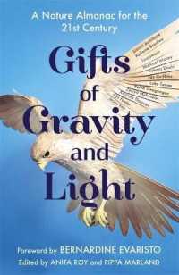 Gifts of Gravity and Light -- Paperback (English Language Edition)