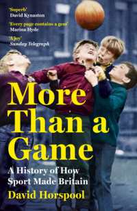 More than a Game : A History of How Sport Made Britain
