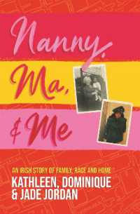 Nanny, Ma and me : An Irish story of family, race and home