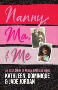 Nanny, Ma and me : An Irish story of family, race and home