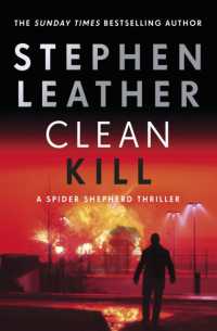 Clean Kill : The brand new, action-packed Spider Shepherd thriller (The Spider Shepherd Thrillers)
