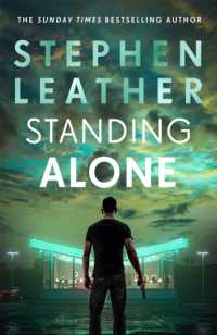 Standing Alone : A Matt Standing thriller from the bestselling author of the Spider Shepherd series (Matt Standing Thrillers)