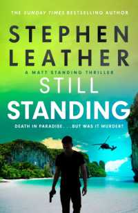Still Standing : The third Matt Standing thriller from the bestselling author of the Spider Shepherd series (Matt Standing Thrillers)