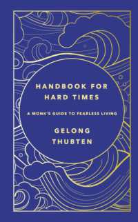 Handbook for Hard Times : A monk's guide to fearless living