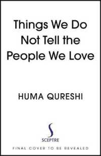 Things We Do Not Tell the People We Love -- Paperback (English Language Edition)