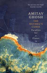ナツメグの呪い：気候危機下の地球のための寓話<br>The Nutmeg's Curse : Parables for a Planet in Crisis