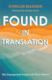 Found in Translation : The Unexpected Origins of Place Names