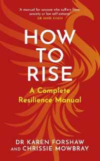 How to Rise : A Complete Resilience Manual