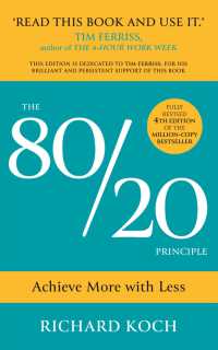 The 80/20 Principle : Achieve More with Less: THE NEW EDITION OF THE CLASSIC 8020 BESTSELLER