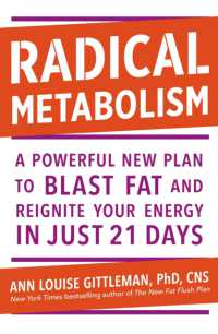 Radical Metabolism : A powerful plan to blast fat and reignite your energy in just 21 days