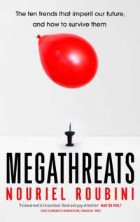 『MEGATHREATS：世界経済を破滅させる１０の巨大な脅威』（原書）<br>Megathreats : Our Ten Biggest Threats, and How to Survive Them