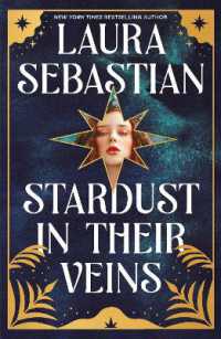 Stardust in their Veins : Following the dramatic and deadly events of Castles in Their Bones (Castles in their Bones)