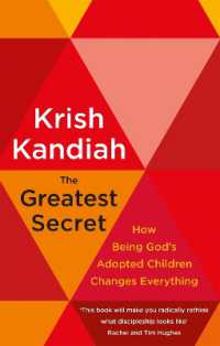The Greatest Secret : How being God's adopted children changes everything