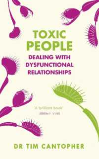 Toxic People : Dealing with Dysfunctional Relationships