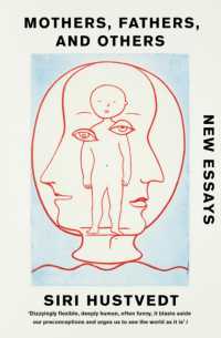 Mothers, Fathers, and Others : New Essays