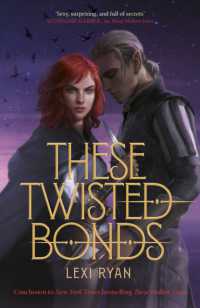 These Twisted Bonds : the spellbinding conclusion to the stunning fantasy romance These Hollow Vows (These Hollow Vows)