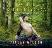 Wild Kilted Yoga : Flow and Feel Free (Kilted Yoga)