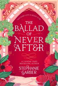 The Ballad of Never after : the stunning sequel to the Sunday Times bestseller Once upon a Broken Heart (Once upon a Broken Heart)