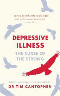 Depressive Illness : The Curse of the Strong