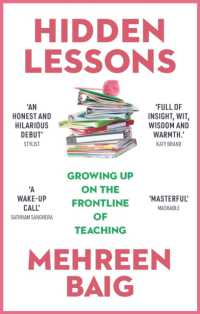 Hidden Lessons : Growing Up on the Frontline of Teaching