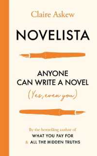 Novelista : Anyone can write a novel. Yes, even you.