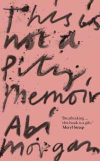 This is Not a Pity Memoir : The heartbreaking and life-affirming bestseller from the writer of the Split -- Hardback