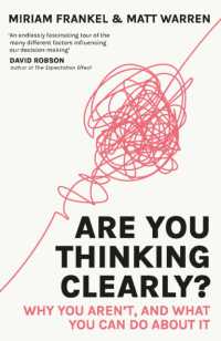 Are You Thinking Clearly? : Why you aren't and what you can do about it