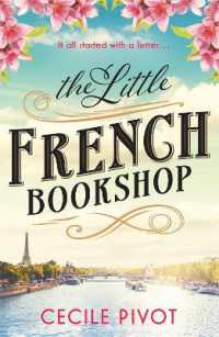 The Little French Bookshop : A tale of love, hope, mystery and belonging