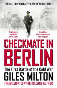 Checkmate in Berlin : The First Battle of the Cold War (The War and Peace Trilogy)