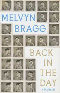 Back in the Day : Melvyn Bragg's deeply affecting, first ever memoir