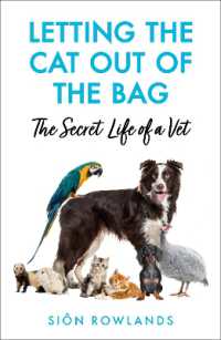 Letting the Cat Out of the Bag : The Secret Life of a Vet