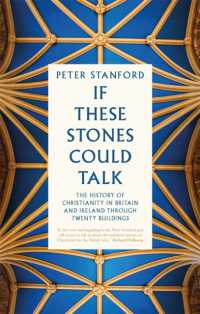 If These Stones Could Talk : The History of Christianity in Britain and Ireland through Twenty Buildings
