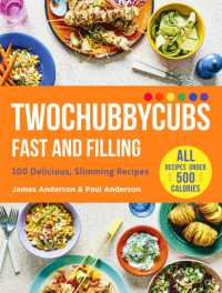 Twochubbycubs Fast and Filling : 100 Delicious Slimming Recipes (Twochubbycubs)