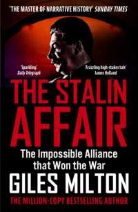 The Stalin Affair : The Impossible Alliance that Won the War (The War and Peace Trilogy)