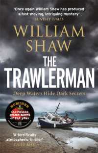 ウィリアム・ショー『罪の水際』（原書）<br>The Trawlerman : the stunning fourth book in the DS Alexandra Cupidi investigations